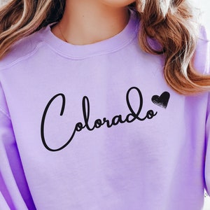 Custom Colorado Sweatshirt Colorado Love Sweater Hiking Crewneck Outdoor Vacation Shirt Colorado Travel Sweatshirt Wanderlust Gift for Her