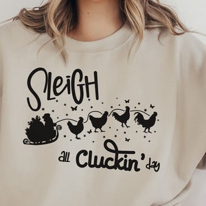 Funny Christmas Chicken Sweater Chicken Sweatshirt for Her Santa&#39;s Sleigh Shirt Chicken Lover Gift Holiday Chicken Crewneck Cluckin Chicken