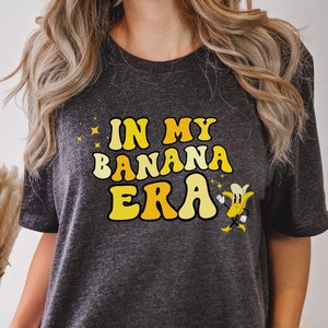 Custom Banana Shirt, Retro Bananas Tshirt, In My Banana Era Tee, Gift for Banana Lover, Funny Banana T-Shirt for Her, Womens Retro Shirt image 1