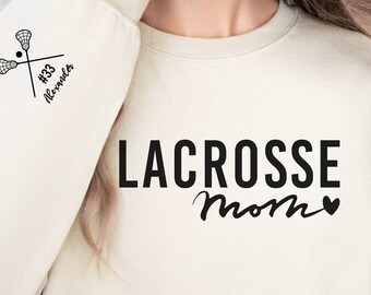 Personalized Lacrosse Sweatshirt Lacrosse Mom Crewneck Lax Mom Shirt Custom Lacrosse Sweater Gift for Sports Mama Customized Sleeve Design