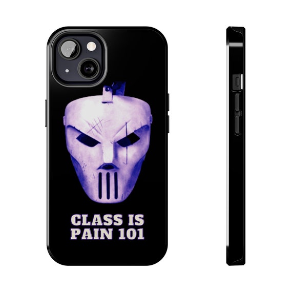 Class is Pain 101 Casey Jones Mask Tough Phone Cases Class is Pain 101 Casey Jones Mask Tough Phone Cases