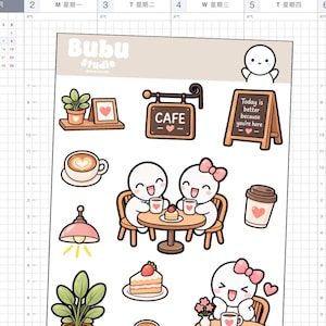 May include: A sticker sheet featuring Bubu Studio branding and various illustrations including a potted plant, a cafe sign, a chalkboard with the text Today is better because you're here, coffee cups, a slice of strawberry cake, and two characters.
