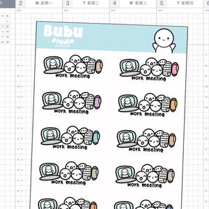 May include: Sheet of planner stickers featuring a cute cartoon character in a video call, surrounded by other characters, a notepad, and a pen. The text "work meeting" is below each image. The stickers are from Bubu Studio.