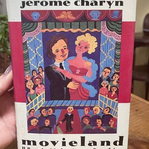 Movieland Hollywood and the Great American Dream Culture, livre de Jerome Charyn