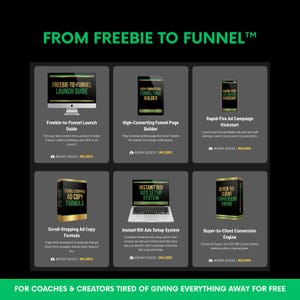 May include: Graphic with six product boxes, each with a title and description. Titles include "Freebie-to-Funnel Launch Guide" and "Instant ROI Ads Setup System." The text at the top reads "From Freebie to Funnel." The bottom text reads "For Coaches & Creators Tired of Giving Everything Away For Free."