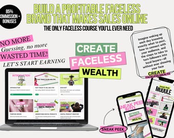 May include: An advertisement for an online course, "Create Faceless Wealth," is displayed on a laptop and two smartphones. The image features text like "Build a Profitable Faceless Brand" and "No More Guessing." The course promises to teach how to make sales online.