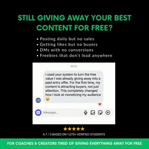 May include: Black graphic with white text: "STILL GIVING AWAY YOUR BEST CONTENT FOR FREE?" and bullet points. A text message screenshot shows a positive review. The image includes a star rating and text: "FOR COACHES & CREATORS TIRED OF GIVING EVERYTHING AWAY FOR FREE."