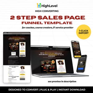 May include: A digital marketing graphic with the HighLevel logo and text: "2 Step Sales Page Funnel Template." The image shows a laptop and two smartphones displaying a sales page design. The design includes the text "How to turn the free value you're already giving away into a paid entry offer that creates buyer intent."