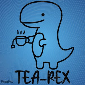 May include: A black line drawing of a dinosaur holding a teacup, with the text "TEA-REX" below. The background is a light blue with a wavy pattern. The DreamsDeko logo is in the bottom left corner.