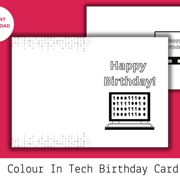 Techie birthday card Printable happy birthday download card Colouring in activity kids Binary Printable Computer Science Teen IT Nerd Geek