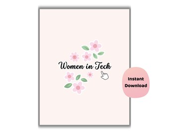 Women in Tech Floral Poster | Pink Boho Wall Art