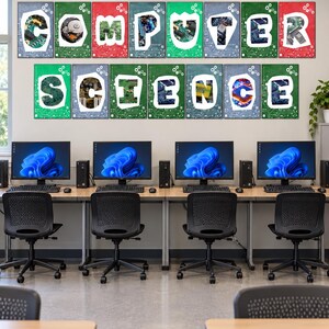 May include: A classroom computer lab featuring four workstations with black chairs, monitors displaying blue abstract graphics, and a wall display above spelling COMPUTER SCIENCE with letters filled with various electronic circuit board imagery.
