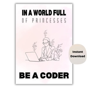 In einer Welt voller Prinzessinnen sei ein Coder Poster | Mädchen Coding Wandkunst