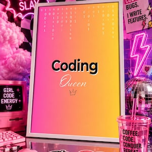 May include: A rectangular white-framed wall art print featuring a vertical pink to yellow gradient background. The print displays binary code at the top, the text "Coding Queen" in the centre, and a small crown icon at the bottom.