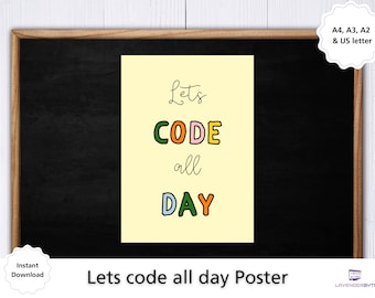 Coding Classroom Poster, Computer Science Classroom Decor, Let's Code All Day Print, STEM Wall Art, Computer Lab Poster, Teacher Printable