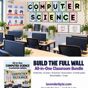 May include: A classroom wall display set featuring the text COMPUTER SCIENCE in large black letters on colorful backgrounds, accompanied by posters detailing tech careers, keyboard shortcuts, and educational prints for a computer lab environment.