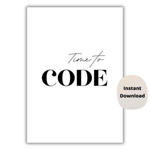 Tijd om te coderen poster | Computerwetenschappelijke kunst aan de muur| Afstudeercadeau