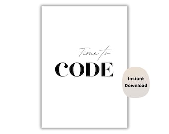 Time to Code Poster | Computer Science Wall Art| Graduation Gift