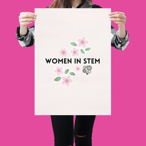 May include: A white poster with the text "WOMEN IN STEM" in black letters. Pink flowers and a lightbulb with a gear inside are illustrated around the text.