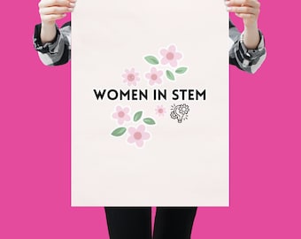 Women in STEM Classroom Decor | STEM Wall Art for Schools | Girls in STEM Display | Science Technology Engineering Mathematics Poster |