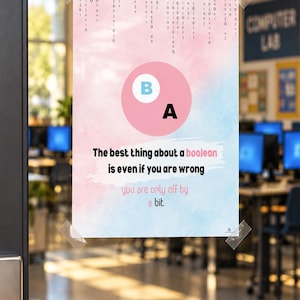 Puede incluir: Un póster rectangular con fondo de acuarela rosa y azul, código binario en la parte superior, un círculo rosa con las letras B y A, y el texto: The best thing about a boolean is even if you are wrong you are only off by a bit.