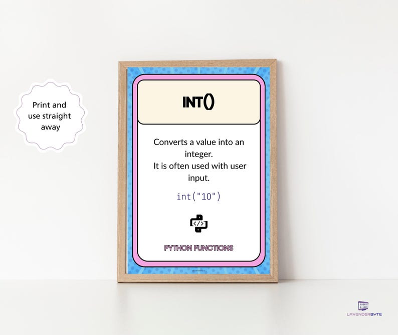 Pu&ograve; includere: Stampa incorniciata con sfondo bianco e bordo blu e rosa. La stampa presenta il testo "INT()" e una descrizione della funzione Python. Il testo include "Converte un valore in un numero intero" e "int("10")". Sono visibili anche le parole "PYTHON FUNCTIONS".