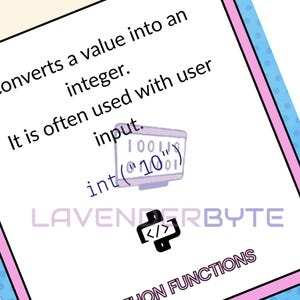 Pu&ograve; includere: Una carta bianca con un bordo rosa e blu. La carta presenta un testo che spiega la funzione Python "int", con una grafica di computer e il testo "LAVENDERBYTE" e "PYTHON FUNCTIONS".