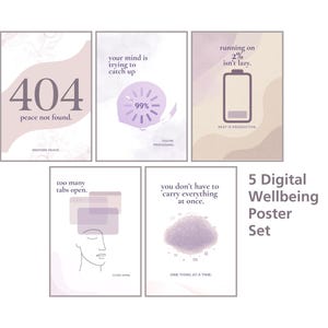Könnte beinhalten: Ein Set aus fünf digitalen Wellbeing-Postern mit minimalistischen Designs. Jedes Poster zeigt eine einzigartige Grafik und Text, darunter "404 peace not found", "running on 2% isn't lazy" und "you don't have to carry everything at once."
