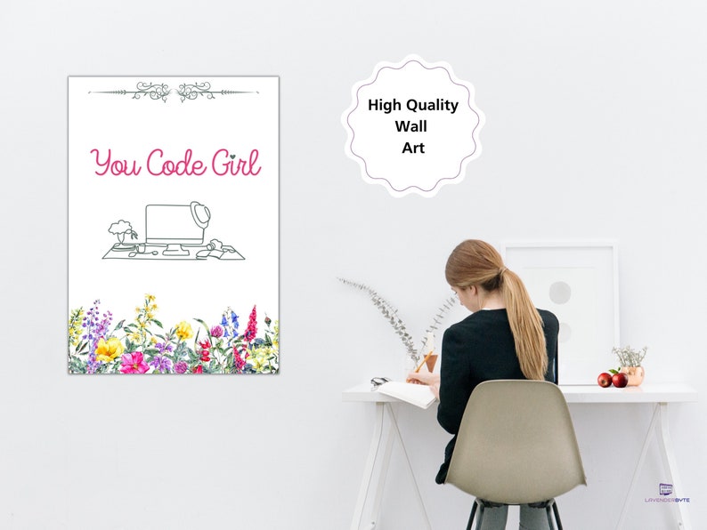 May include: A digital illustration of a computer desk with a laptop, a plant, and a cup of coffee. The text "You Code Girl" is written in pink above the desk. The illustration is surrounded by a border of colourful flowers.