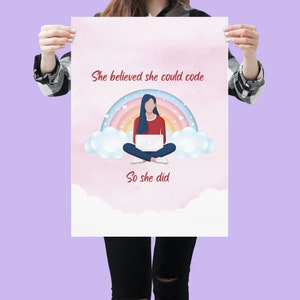 She Believed She Could Code, So She Did: Girls Who Code Poster | Female Programmer | STEMinist Coder Print | Computer Tech Work Office Art