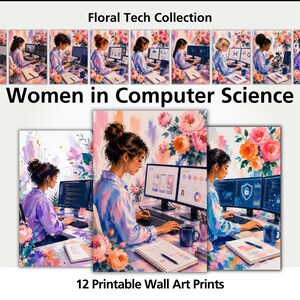 Puede incluir: Una colección de 12 impresiones de arte mural titulada Floral Tech Collection: Women in Computer Science. Las imágenes presentan ilustraciones al estilo acuarela de personas trabajando en estaciones de computadora rodeadas de vibrantes arreglos florales.