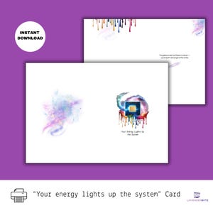May include: A digital card with a colorful galaxy design and the text "Your Energy Lights Up the System". The card is a digital download and is perfect for sending a motivational message to someone special.