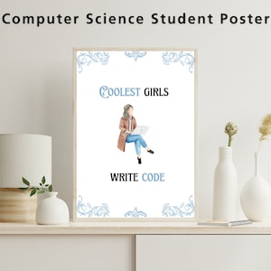 Steminist Cool Girls Write Code Poster | Computer Science Student Programmer Woman Office Print | Computer Teacher| Work-from-Home Quote