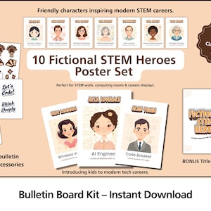 May include: A set of educational posters titled "10 Fictional STEM Heroes" with bulletin board accessories. The posters feature cartoon illustrations of diverse STEM professionals and the text "Friendly characters inspiring modern STEM careers."