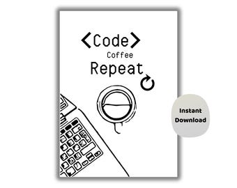 Coffee Code Repeat Poster | Funny Programming Wall Art