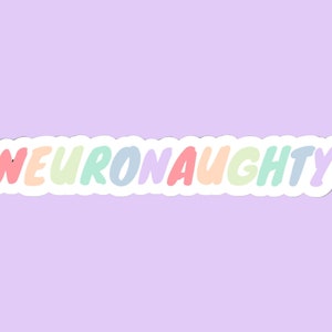 Neuronaughty Pride Stickers | Neurospicy Stickers | Pride Merch | Funny ADHD Stickers | Rainbow Stickers | Funny Pride Sticker | ADHD Gifts