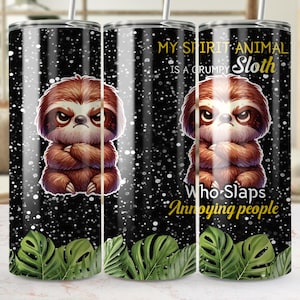 20oz My Spirit Animal Sloth Tumbler Wrap Zabawny cytat z marudnego leniwca, słodki leniwiec, unikalny leniwiec Pobierz