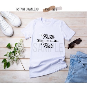 Faith over Fear instant download cut file