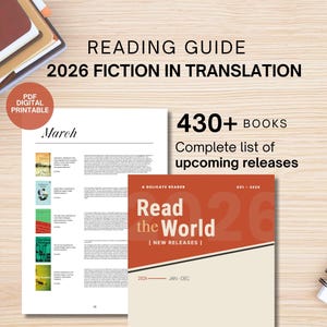 May include: A digital printable reading guide for 2026 fiction in translation. The guide includes a list of over 430 books and upcoming releases. The cover features the text "Read the World" and "New Releases".