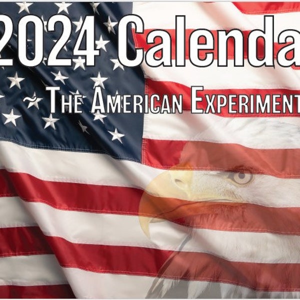 2024 The American Experiment Calendar