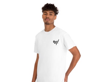 Good Life Unisex Heavy Cotton Tee