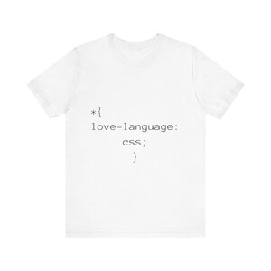 CSS Love Language Programming T-Shirt | Front-End Developer Coding Tee
