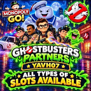 May include: A digital graphic featuring the Monopoly Go and Ghostbusters logos, the Stay Puft Marshmallow Man, Slimer, and four characters in tan uniforms with proton packs. Text reads Ghostbusters Partners, YAVH07, and All Types of Slots Available.