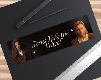 Star Wars Jesus Take The Wheel Bumper Sticker Obi Wan Kenobi Fan Art Car Decal, Laptop Sticker Phone Case Decal Water Bottle