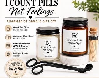 Pharmacist Scented Candle Gift Set, I Count Pills Not Feelings, Pharmacy Graduation Gift, RX Decor, Candle with Matches & Wick Trimmer
