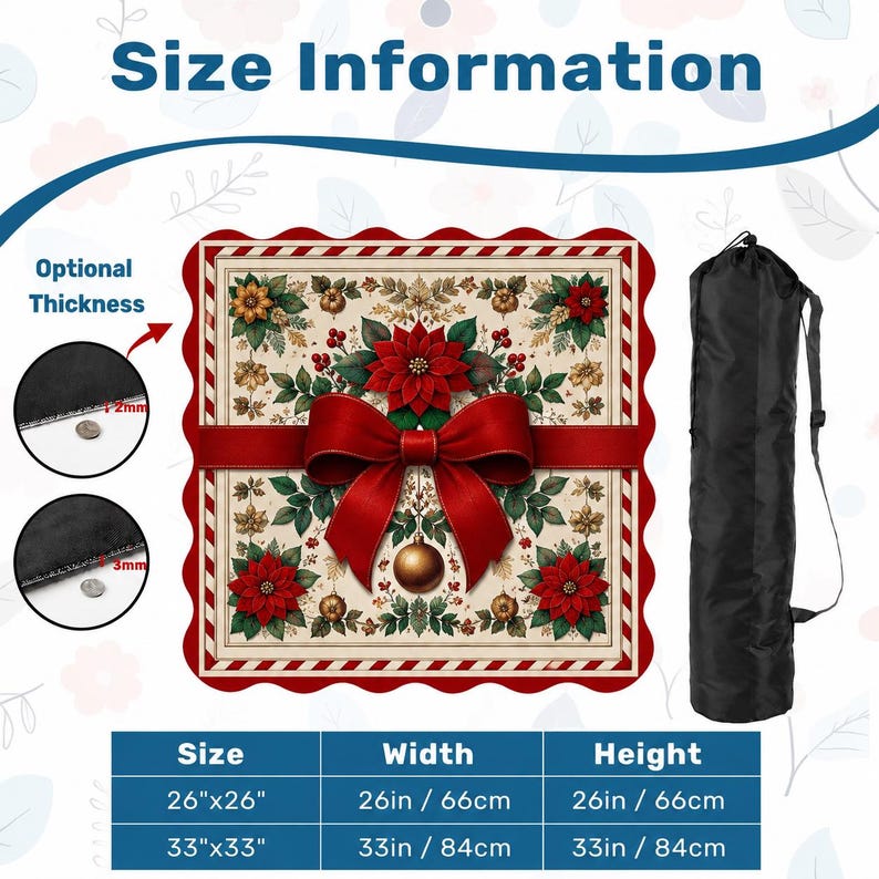 K&ouml;nnte beinhalten: Eine quadratische Matte mit Poinsettia- und Schleifenmuster sowie eine schwarze Tragetasche. Der Text umfasst Size Information, Optional Thickness, 2mm, 3mm und eine Tabelle mit den Ma&szlig;en 26 Zoll mal 26 Zoll und 33 Zoll mal 33 Zoll.