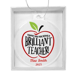 Personalized Teacher Ornament , Thank You for Being a Brilliant Teacher Gift, Custom Apple Acrylic Ornament, End of Year Teacher Appreci image 6