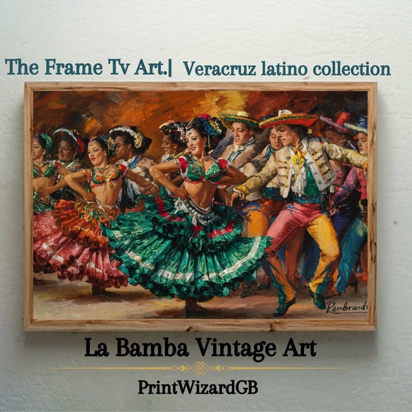 Samsung Frame TV Art | La Bamba dancer mexican folk Veracruz| Rembrandt latino art , vintage oil painting signed