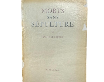 Jean-Paul Sartre Morts Sans Sepulture 1946 1. Auflage nummeriert 2233 Ungeöffnet
