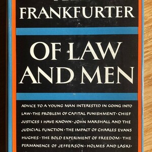 Of Law and Men Papers Addresses Felix Frankfurter 1956 1st Ed HC DJ VTG